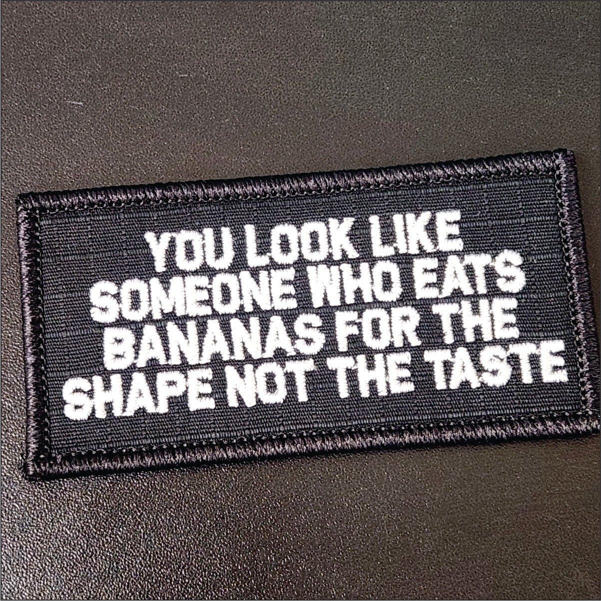 As Seen on Socials - You eat bananas for the shape - 2x4 Patch - Multiple Variants - Image 3