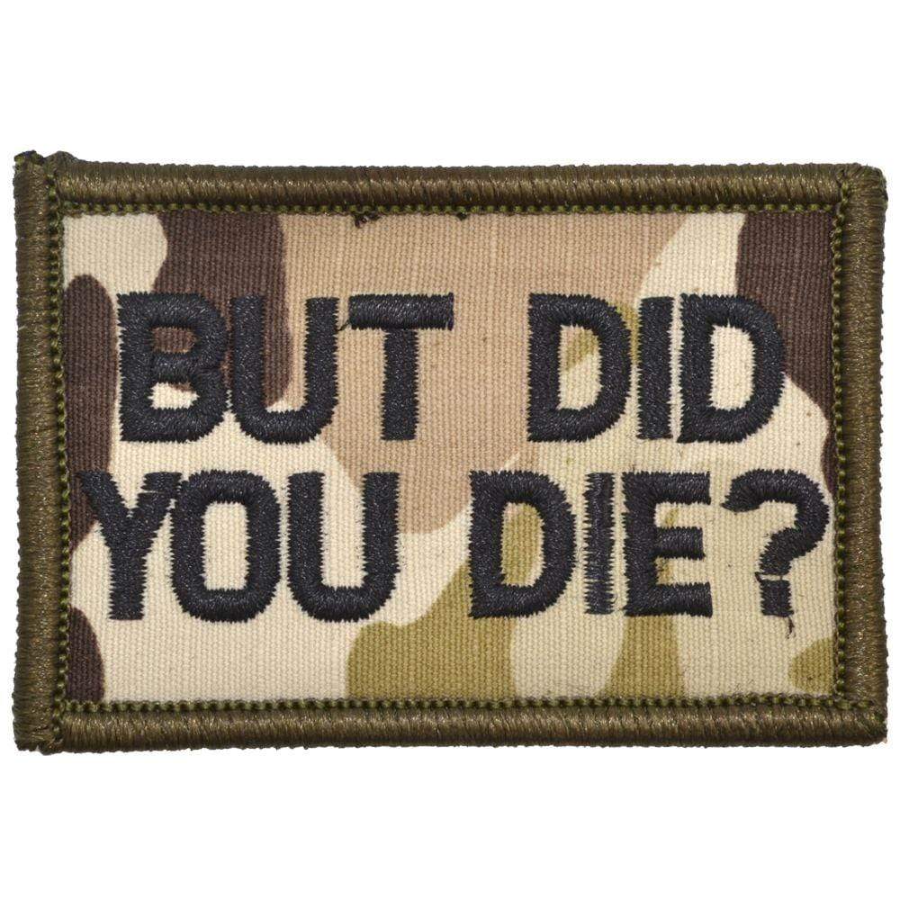 But Did You Die? - 2x3 Patch - Image 7