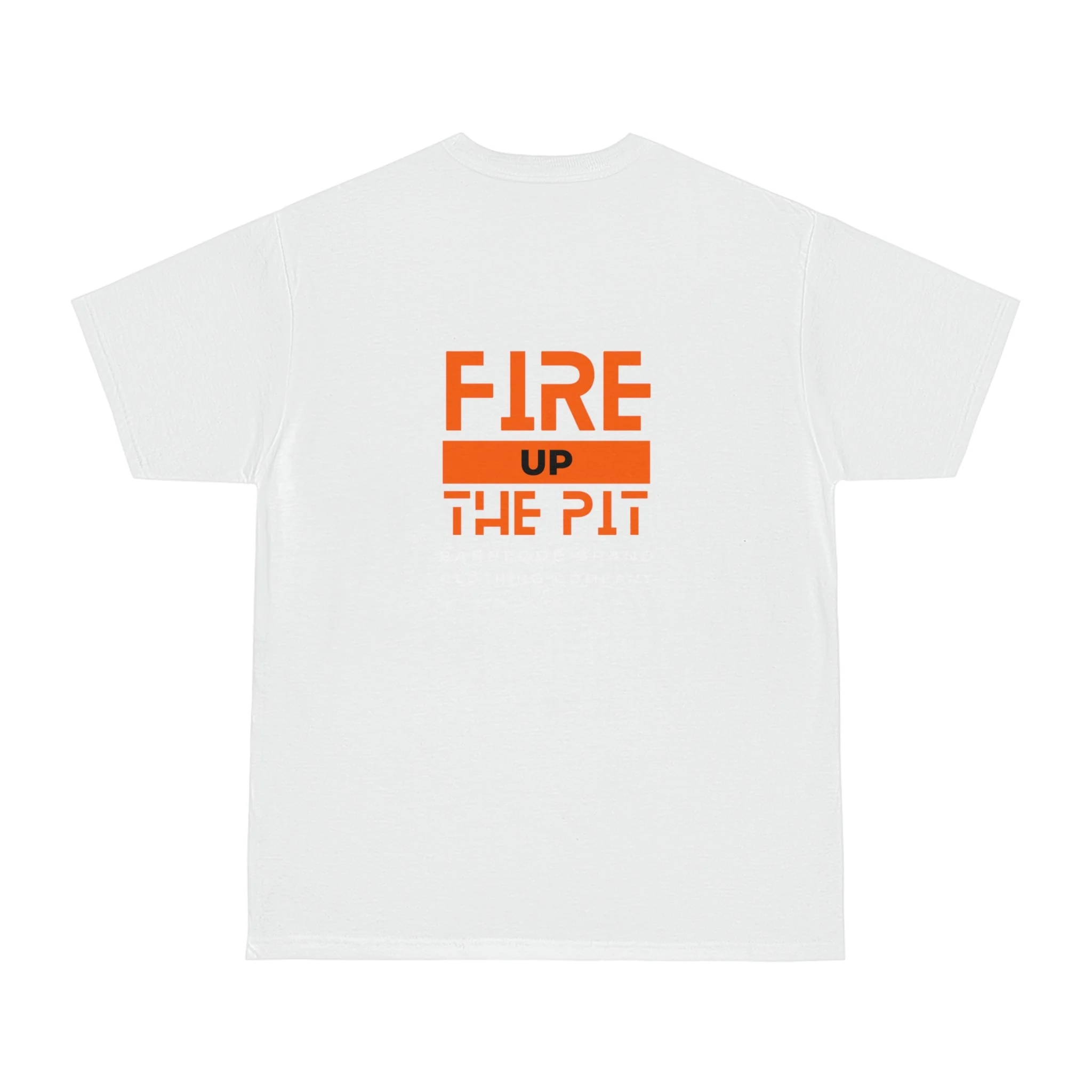Fire Up The Pit T-Shirt - Image 6