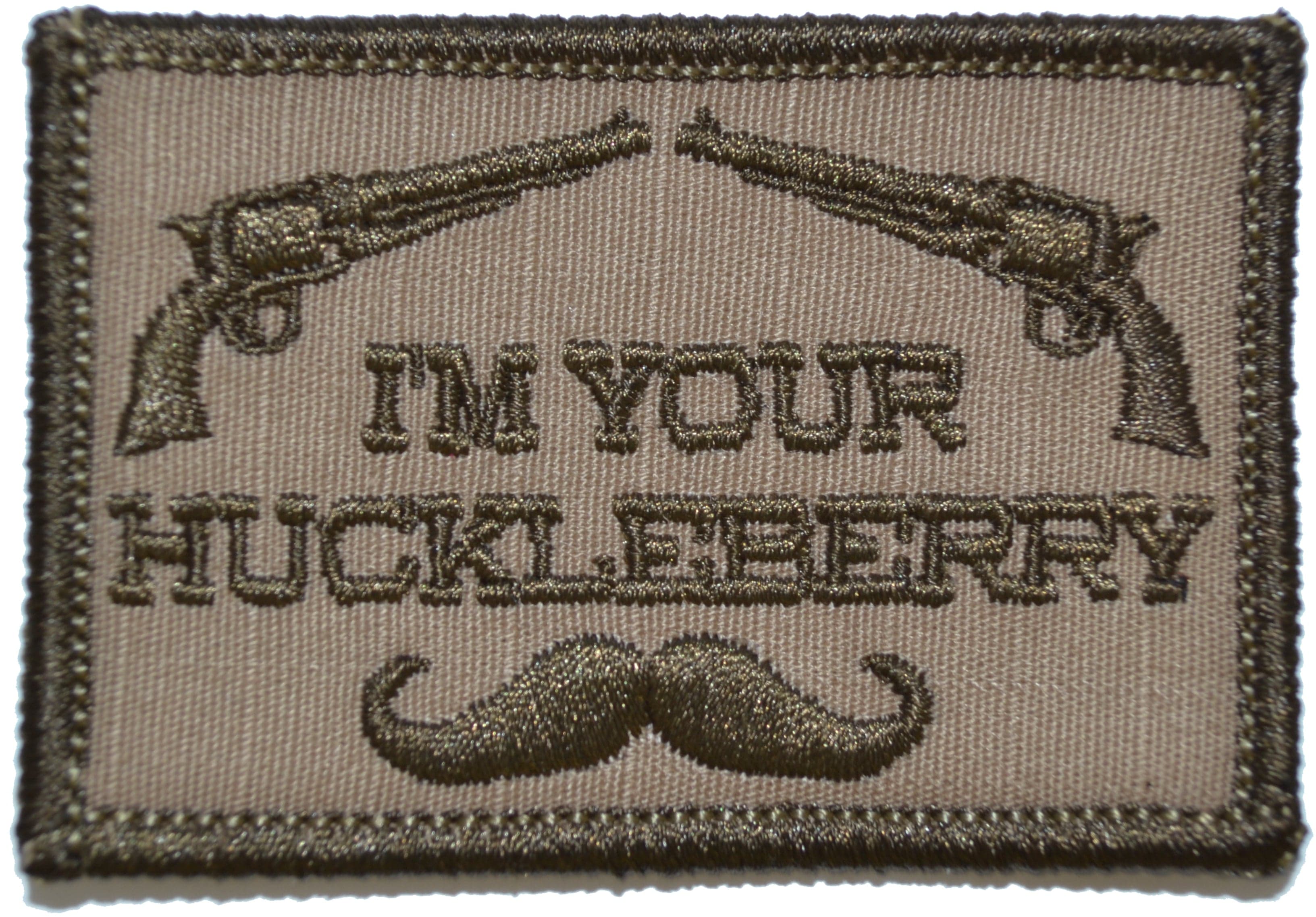 I'm Your Huckleberry - 2x3 Patch - Image 4