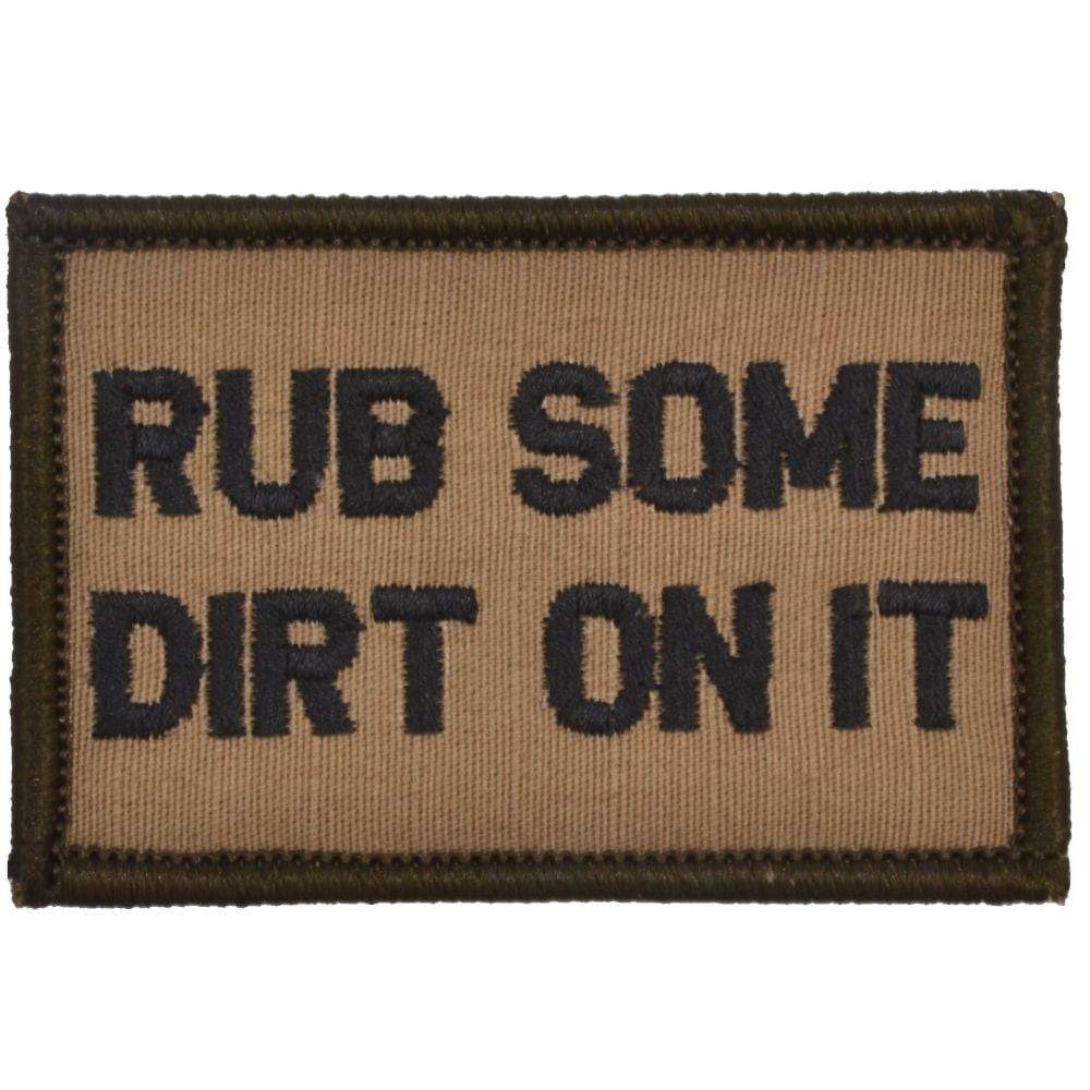Rub Some Dirt On It - 2x3 Patch - Image 4
