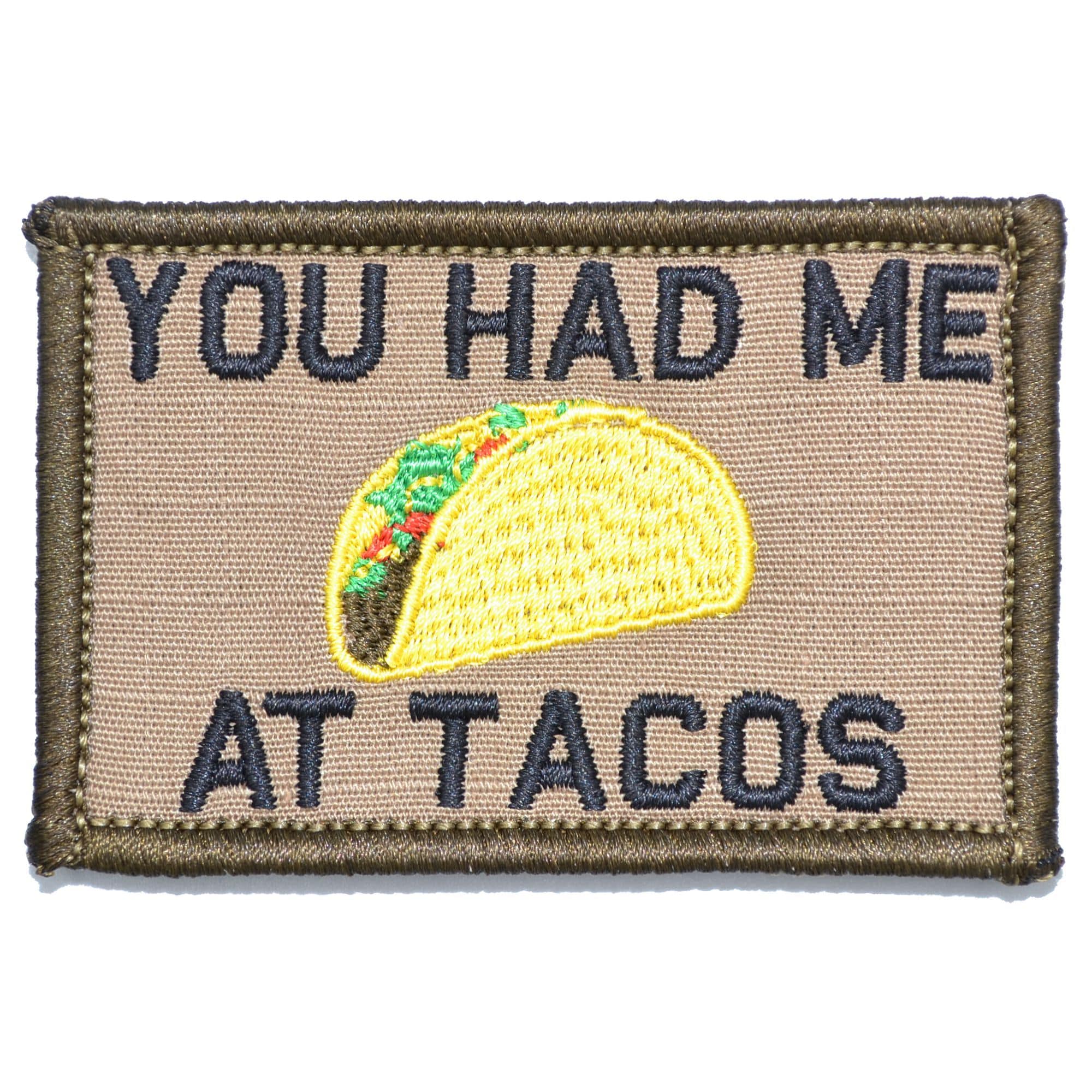 You Had Me At Tacos - 2x3 Patch - Image 4